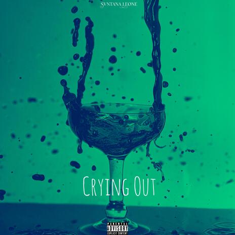 Crying Out | Boomplay Music