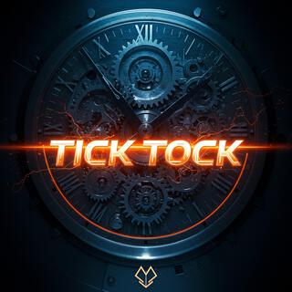 TickTock lyrics | Boomplay Music