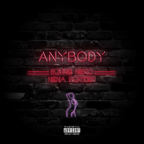 Anybody ft. Nena Porter | Boomplay Music