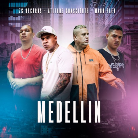 Medellin ft. Mano Fler & ZS Records | Boomplay Music