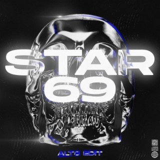 Star 69 Edit