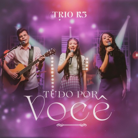 Tudo por Você | Boomplay Music