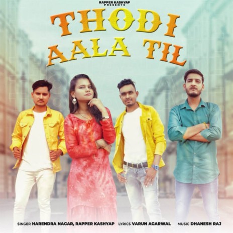 Thodi Aala Til ft. Harender Nagar