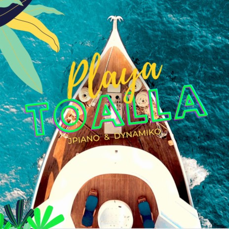 Playa y Toalla | Boomplay Music