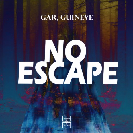 No Escape ft. Guineve | Boomplay Music