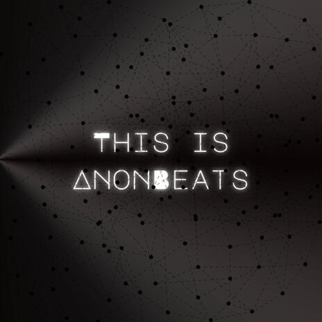 This is AnonBeats | Boomplay Music