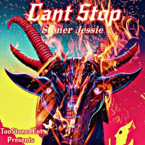 Cant Stop ft. DJ Stoner Jessie