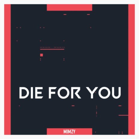 Die For You | Boomplay Music