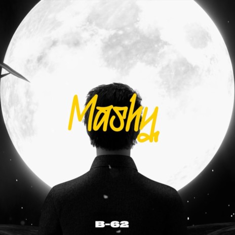 MASHY | Boomplay Music