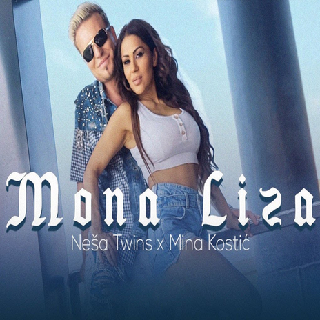 Mona Liza ft. Mina Kostic | Boomplay Music