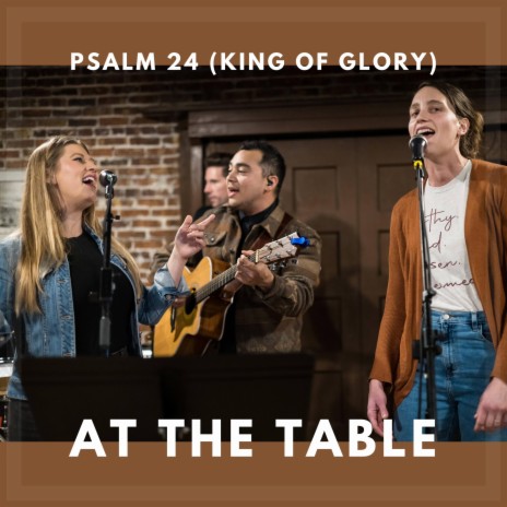 Psalm 24 (King of Glory) | Boomplay Music