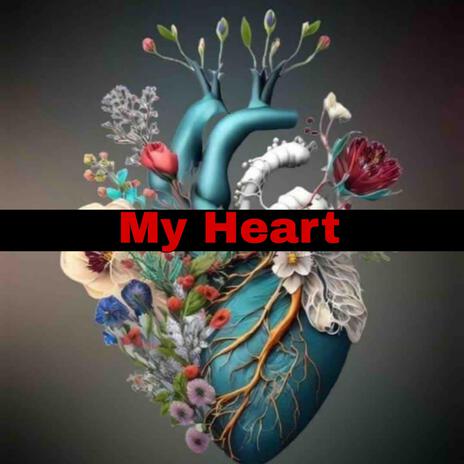 My Heart | Boomplay Music