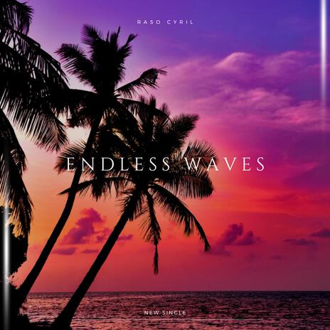 Endless Waves | Boomplay Music