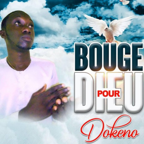 Bouge Pour Dieu | Boomplay Music