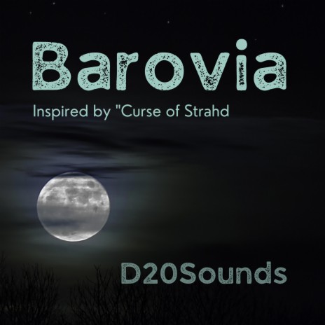 Barovia inspired by Curse of Strahd