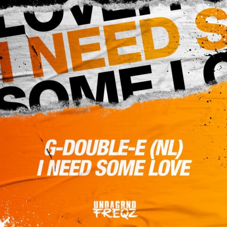 I Need Some Love | Boomplay Music
