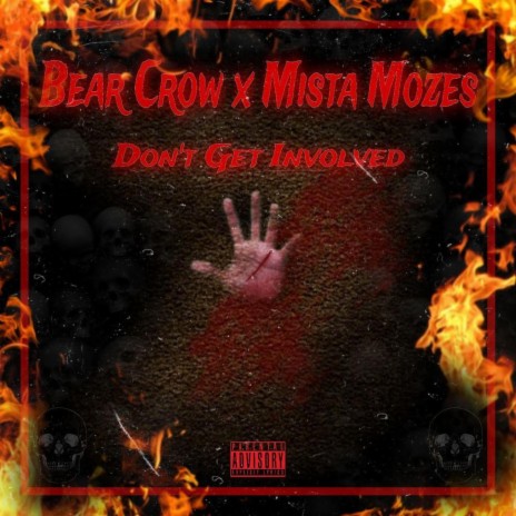 Don't Get Involved ft. Mista Mozes | Boomplay Music