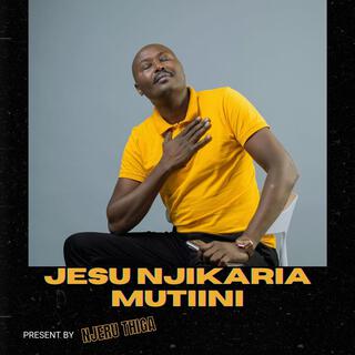 Jesu Njikaria Mutiini