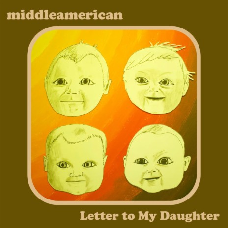Letter to my Daughter | Boomplay Music