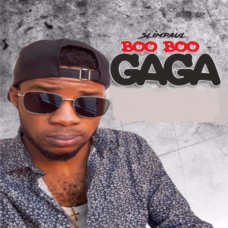 Boo Boo Gaga | Boomplay Music