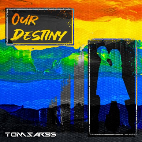 Our Destiny | Boomplay Music