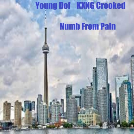 Numb from Pain ft. KXNG Crooked | Boomplay Music