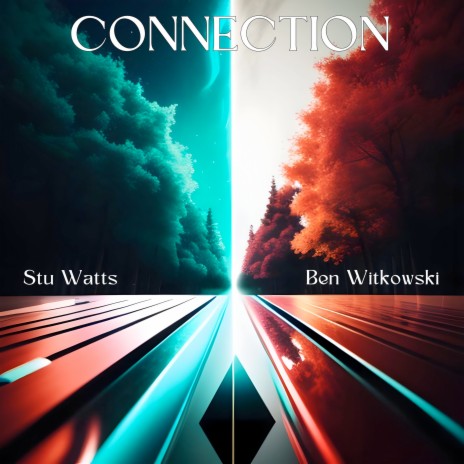 Connection ft. Ben Witkowski | Boomplay Music