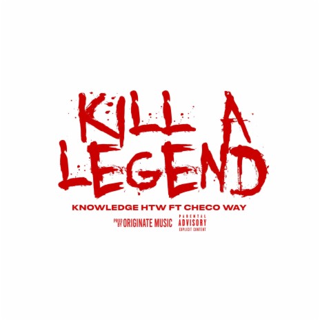 kill a legend ft. Checoway | Boomplay Music