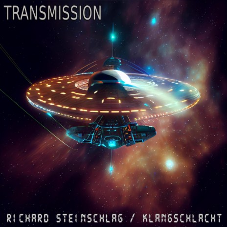 Transmission ft. Klangschlacht | Boomplay Music