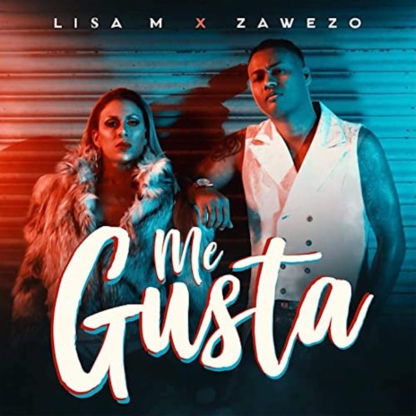 Me Gusta ft. Lisa M | Boomplay Music