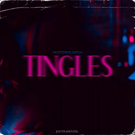 Tingles (Instrumental)