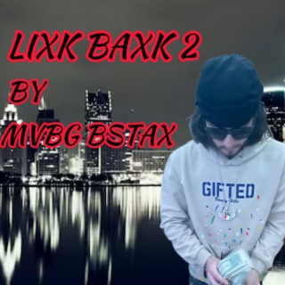 Lixk Baxk 2