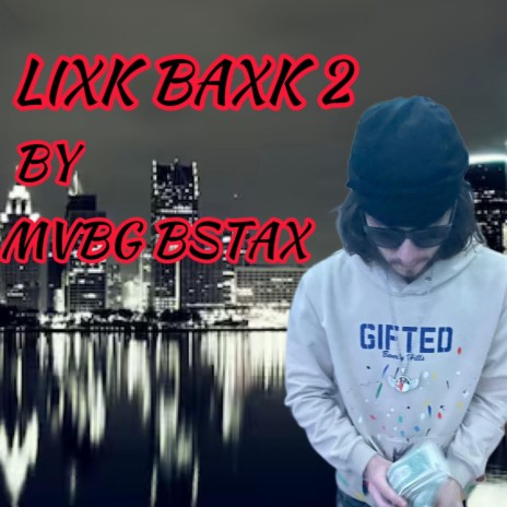 Lixk Baxk 2 | Boomplay Music