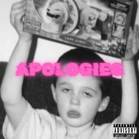 APOLOGIES ft. Dann$ & Oscar Burton | Boomplay Music