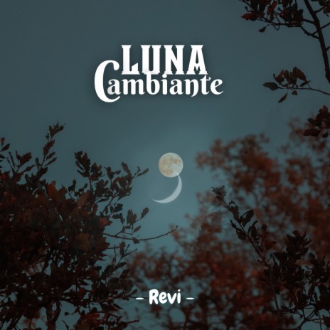 Luna Cambiante | Boomplay Music