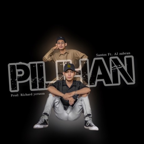 Pilihan ft. Al Zabran | Boomplay Music