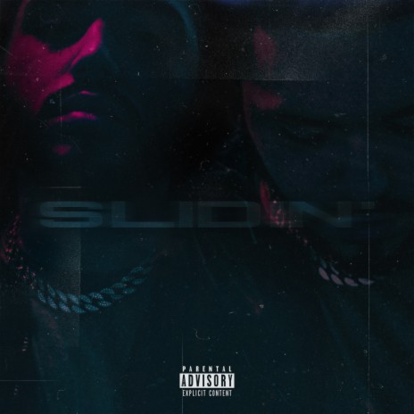 Slidin’ | Boomplay Music