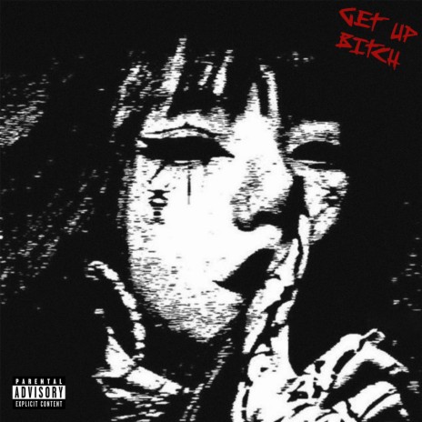 GET UP BITCH | Boomplay Music