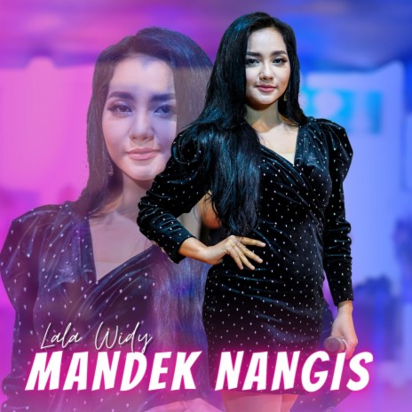 Mandek Nangis | Boomplay Music