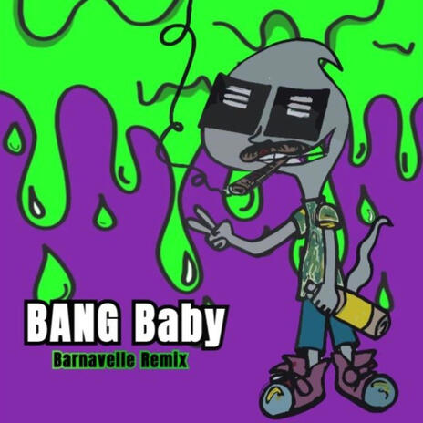 BANG Baby | Boomplay Music