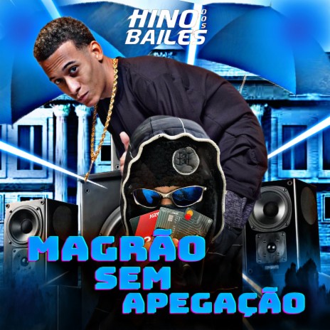 MAGRÃO SEM APEGAÇÃO | Boomplay Music