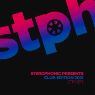 Stereophonic Club Edition 2021