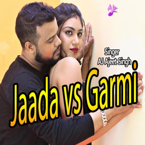 Jaada vs Garmi | Boomplay Music