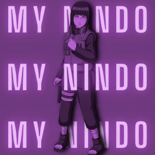 My Nindo (Hinata Rap)