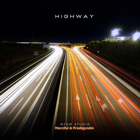 Highway ft. Merciful | Boomplay Music