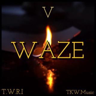Waze lyrics | Boomplay Music
