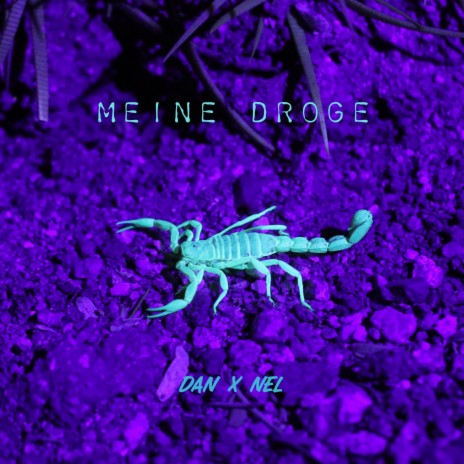 Meine Droge ft. NEL | Boomplay Music