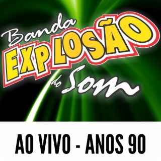 ANOS 90 - AO VIVO