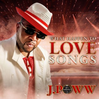 WHAT HAPPEN TO LOVE SONGS