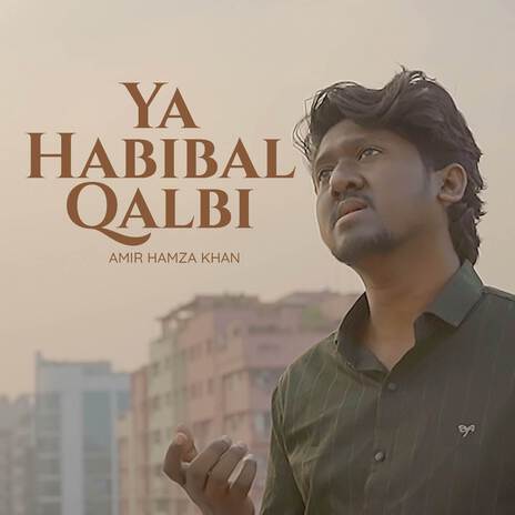 Ya Habibal Qalbi | Boomplay Music